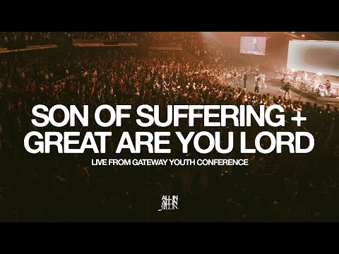 Son of Suffering + Great Are You Lord (Live) | feat. David Funk + Gateway ALL IN