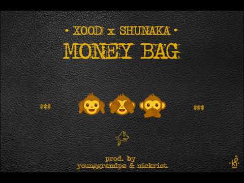 xood ft. SHUNAKA -  MONEYBAG (Prod. by Younggrandpa & Nickriot 808)