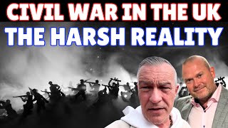 CIVIL WAR IN THE UK A HARSH REALITY? - LIVE at 9pm