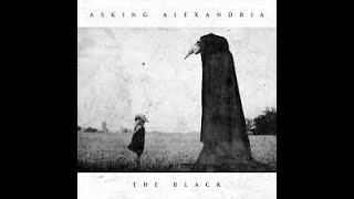 Asking Alexandria - The Black (1 Hour Loop)