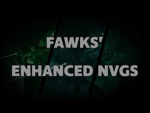 Fawks' Enhanced NVGs - Update 2.0.0 Demo
