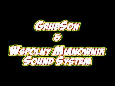 Grubson & Wspólny Mianownik Sound System