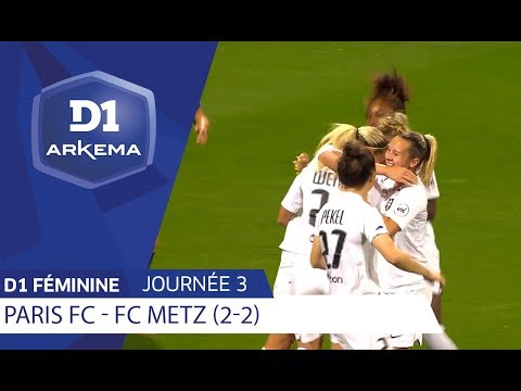 J3 : Paris FC - FC Metz (2-2) / D1 Arkema