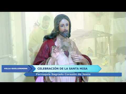 CELEBRACIÓN DE LA SANTA MISA PARROQUIA VILLA GUILLERMINA