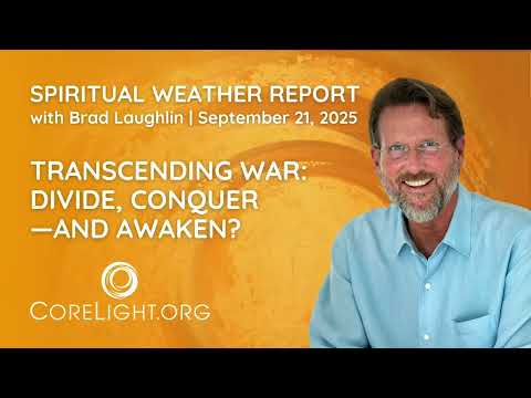 Spiritual Weather Report, September 21, 2025