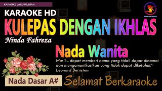 Download lagu Karaoke Kulepas Dengan Ikhlas - Ninda Fahreza (Ver. EPR) nada wanita Bes || Karaoke HD. mp3