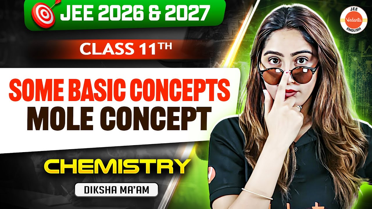Class 11 | JEE 2026 & 2027 | Mole Concept | Chemistry |  Diksha Ma'am | V JEE English