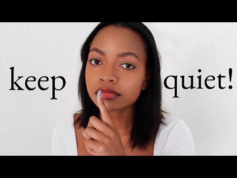 Stop telling people your business.