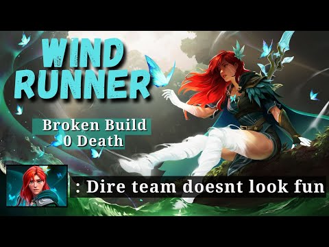 WindRunner dota 2 broken build finish with 0 death!