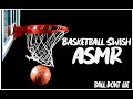 Basketball Swish Sound Meditation  ASMR