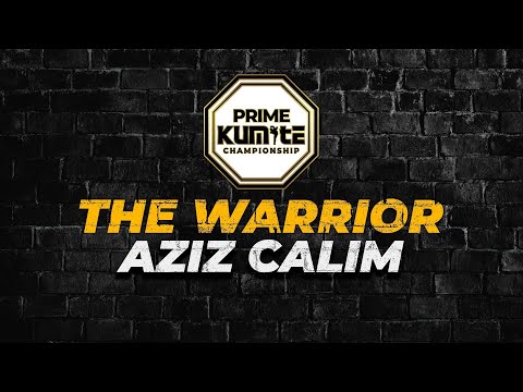 The Warrior: Aziz Calim
