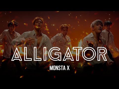 Monsta X (몬스타엑스) - Alligator (Hot&Wet version)
