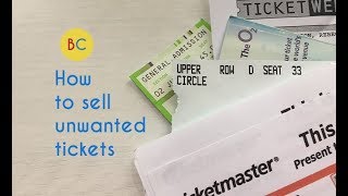 How to sell unwanted tickets