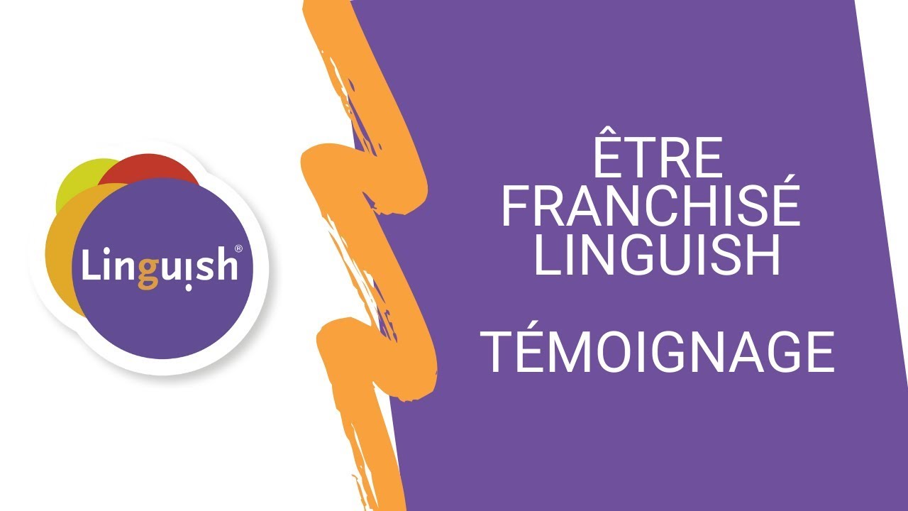 Témoignage de Bernard Colinet, franchisé Linguish à l&rsquo;Île de La Réunion