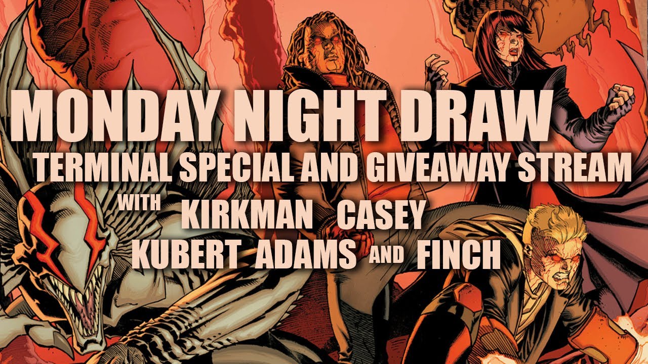 Monday Night Draw {TERMINAL giveaway with Kirkman Casey Kuber Adams and Finch!}