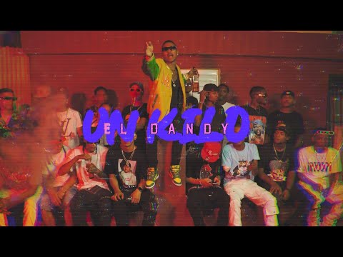 El Dandy - Un Kilo (Video Oficial)