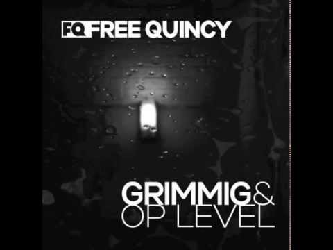 Free Quincy - Grimmig & Op Level