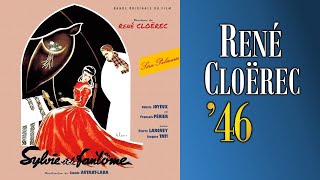 René Cloërec – Sylvie Et Le Fantôme (1946) – Soundtrack (Suite – Partie I)