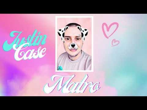 JUSTIN CASE - MATRO (HAFO REMIX)