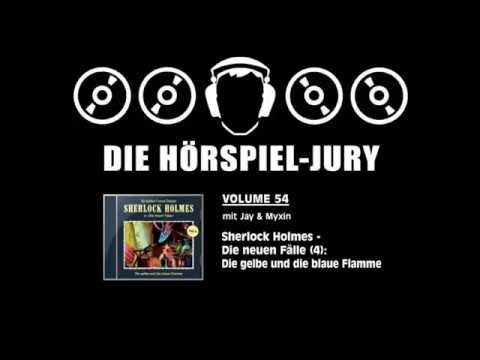 Hörspiel-Jury Vol. 54 - Sherlock Holmes - Die neuen Fälle (4): Die gelbe und die blaue Flamme
