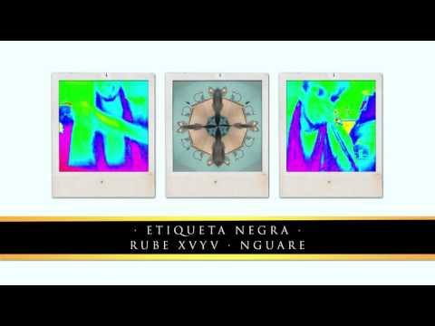 NGUARE · RUBE XVYV - ETIQUETA NEGRA