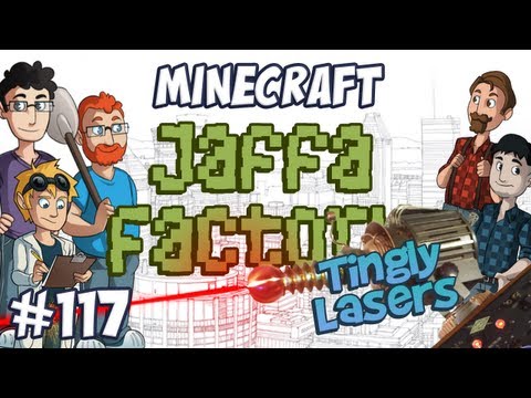 Jaffa Factory 117 - Tingly Lasers