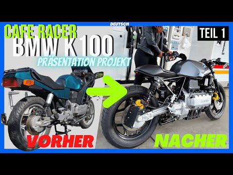 Präsentation Cafe Racer Projekt [BMW K100 Serie - Teil 1] Altes Motorrad wird zum Hightech racer