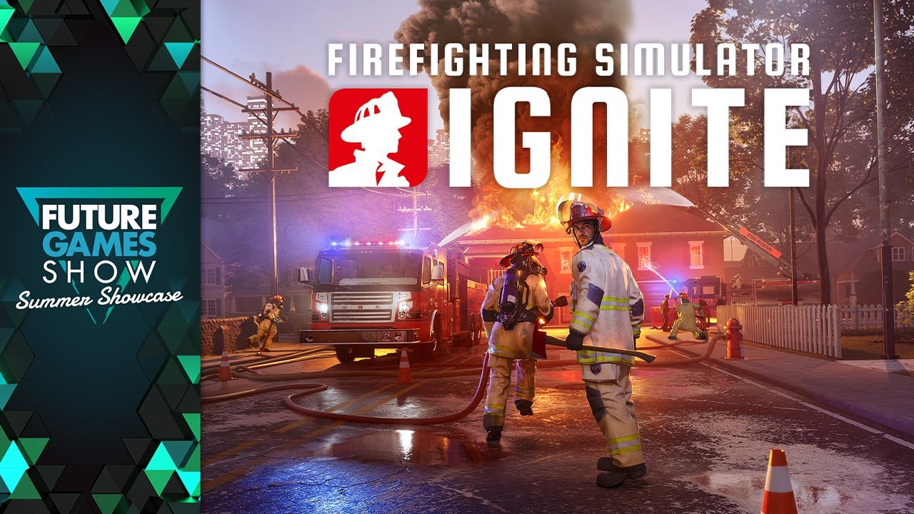 Firefighting Simulator: Ignite Gameplay Trailer - Future Games Show Summer Showcase 2025 - YouTube