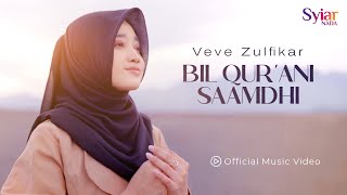 Download lagu Veve Zulfikar Bil Qur ani Saamdhi... mp3