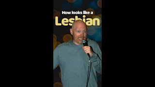 BILL BURR on how a lesbian looks like 😂 #shorts