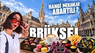 Brükselde Turistik Yerleri Gezdim! Hangileri Abartılı? Fiyatlara şok oldum!  #be