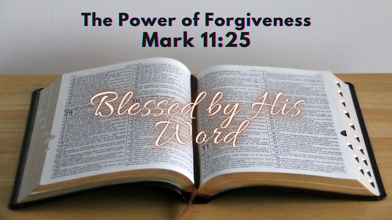 Verse Of The Day |  Today's Verse : Mark 11:25 | The Power Of Forgiveness