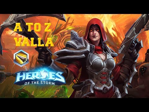 A-Z - Valla - Heroes of the Storm