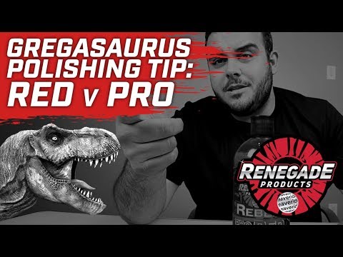 Gregasaurus Polishing Tip: Rebel Red vs PRO Red