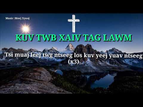 Kuv twb xaiv tag lawm - Karaok -Zaj 95