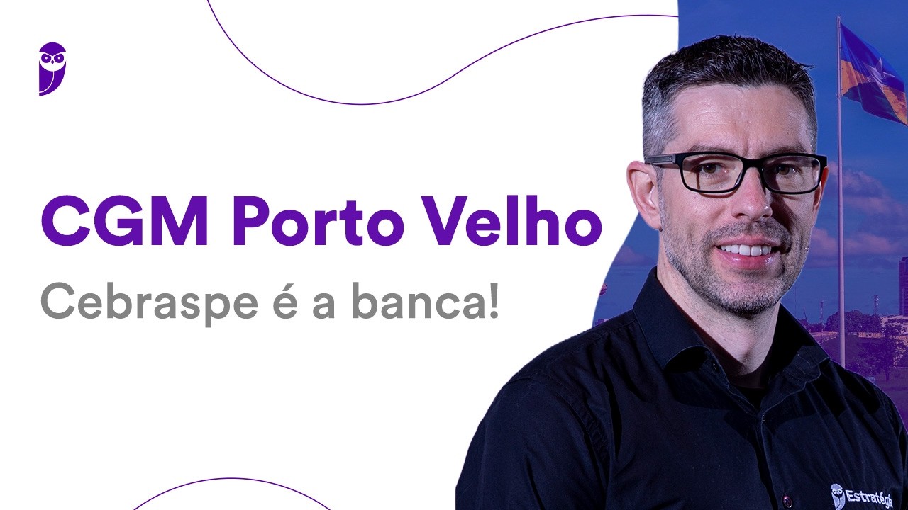 Concurso CGM Porto Velho: Cebraspe é a banca!