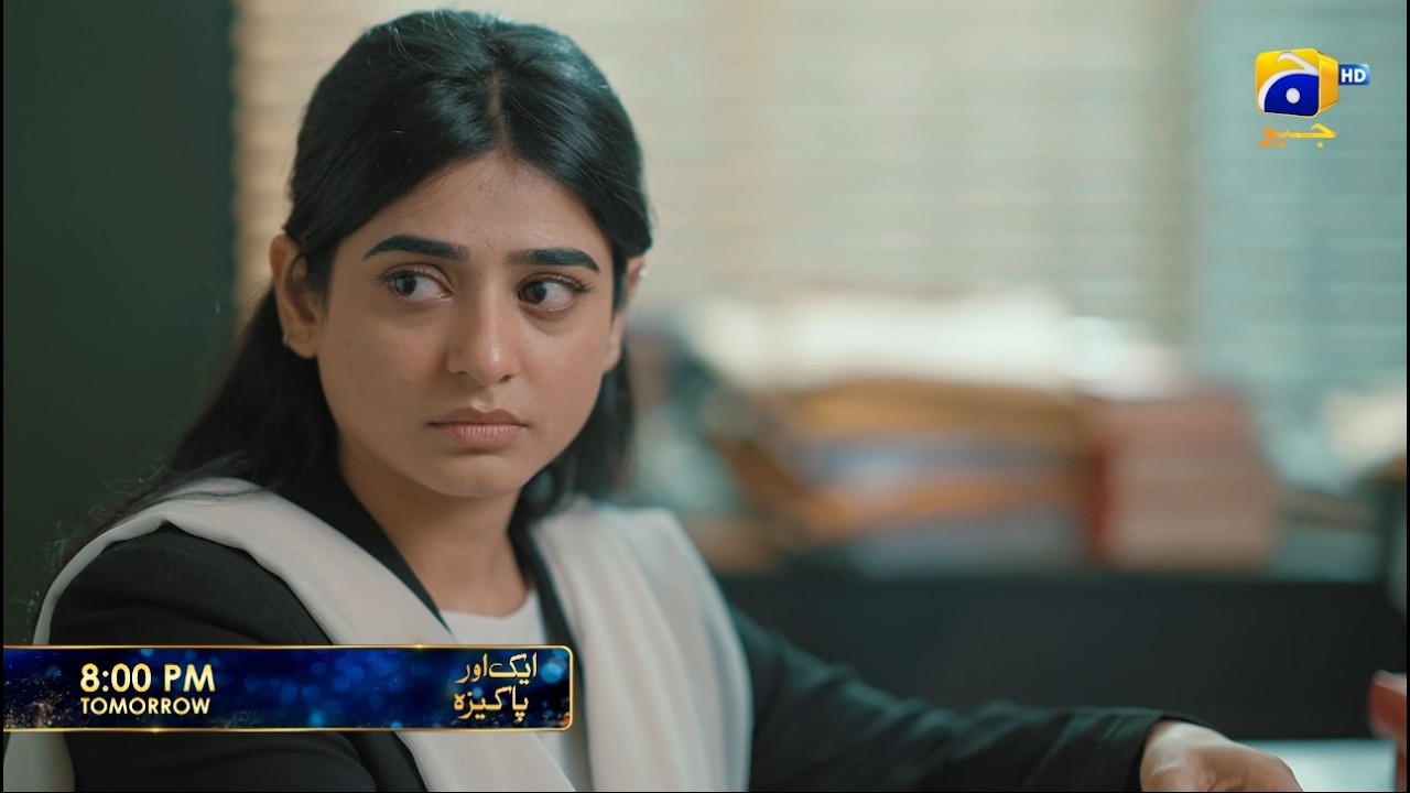Aik Aur Pakeezah Episode 15 Promo | Tomorrow at 8:00 PM  only on Har Pal Geo