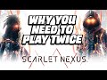 Why You Need to Play SCARLET NEXUS Twice
