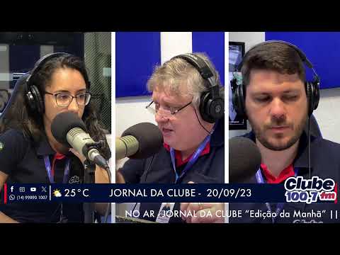 Jornal da Clube - 20/09/23 - Edição da Manhã