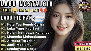 Download lagu LAGU NOSTALGIA PALING SEDIH 😭 PATAH HATI 💔 TERBARU 2026 I COCOK UNTUK MENEMANI HARI mp3 Download lagu LAGU NOSTALGIA PALING SEDIH 😭 PATAH HATI 💔 TERBARU 2026 I COCOK UNTUK MENEMANI HARI mp3