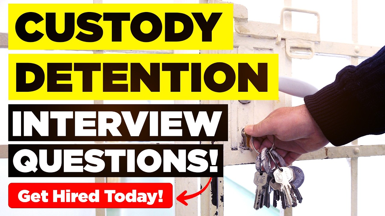 CUSTODY DETENTION OFFICER INTERVIEW QUESTIONS & ANSWERS (PASS YOUR Custody Detention Job Interview)