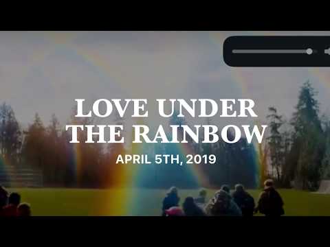 LOVE UNDER THE RAINBOW