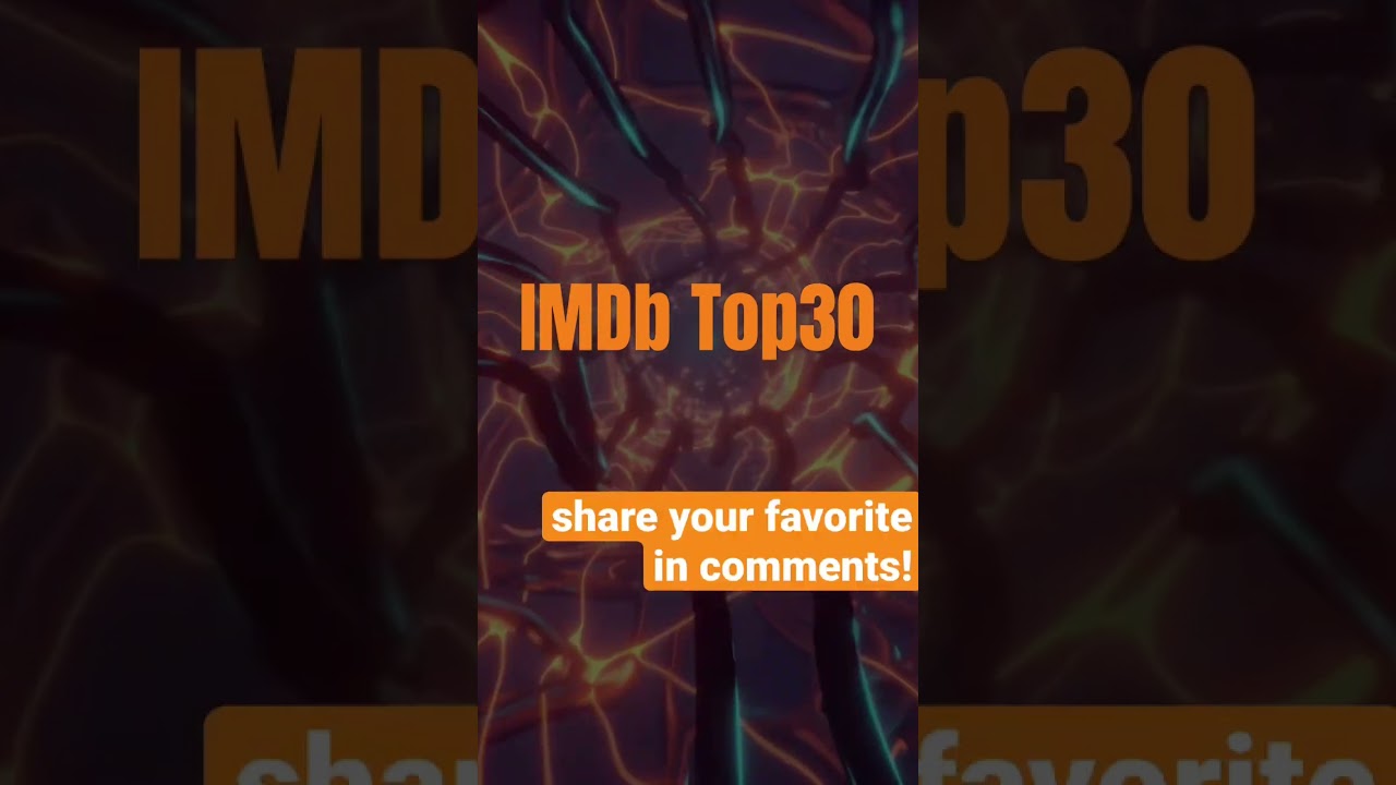 IMDb Top 30 Movies • The best film in history