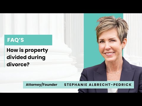 How is property divided during divorce?