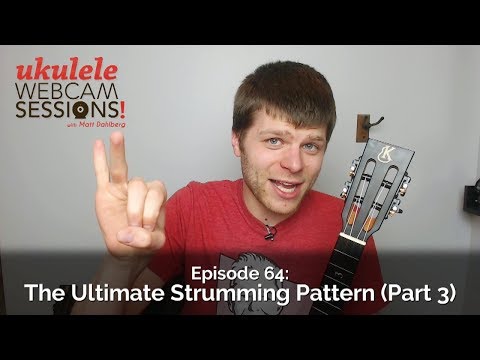 Ukulele Webcam Sessions (Ep.64) – The Ultimate Strumming Pattern (Sweeps)