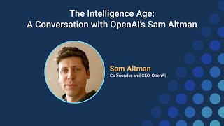 The Intelligence Age: A Conversation with OpenAI's Sam Altman