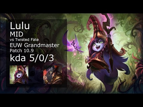 Lulu Mid vs Twisted Fate - EUW Grandmaster 5/0/3 Patch 10.9 Gameplay