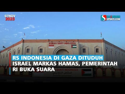 RS Indonesia di Gaza Dituduh Israel Markas Hamas, Pemerintah RI Buka Suara