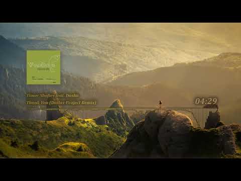 Timur Shafiev feat. Dasha - Thank You (Dallaz Project Remix)