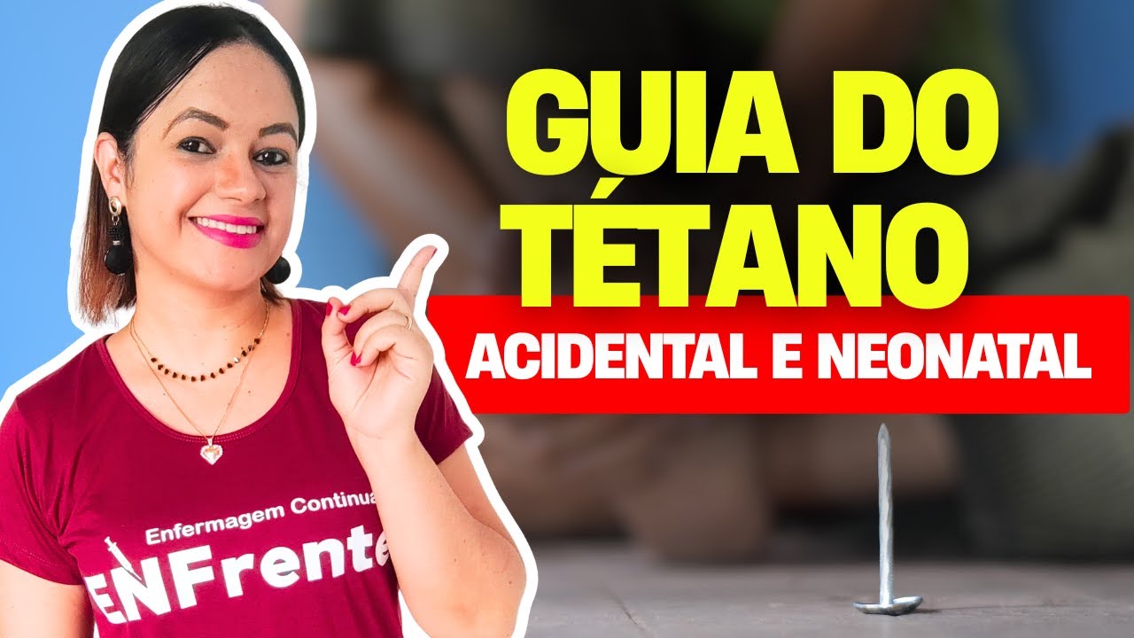 TÉTANO ACIDENTAL E NEONATAL (Doenças Imunopreveníveis) - Questões | Aula 2